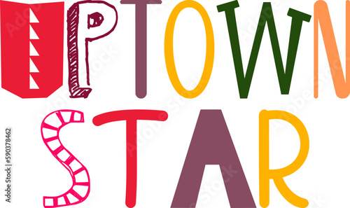 Uptown Star Calligraphy Illustration for Newsletter, Infographic, Sticker , Social Media Post