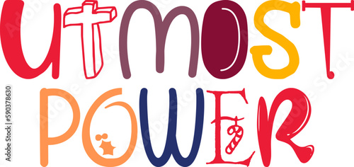 Utmost Power Typography Illustration for Book Cover, Magazine, Brochure, Gift Card
