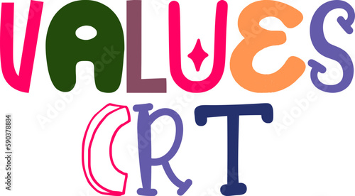 Values Crt Hand Lettering Illustration for Decal, Gift Card, Stationery, Mug Design