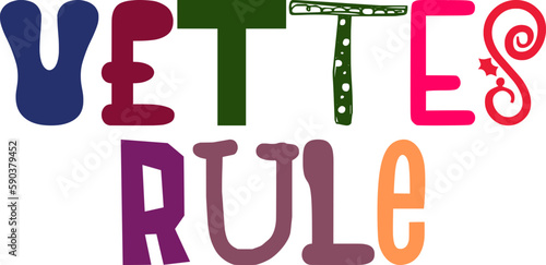 Vettes Rule Typography Illustration for Postcard , Motion Graphics, Flyer, Magazine