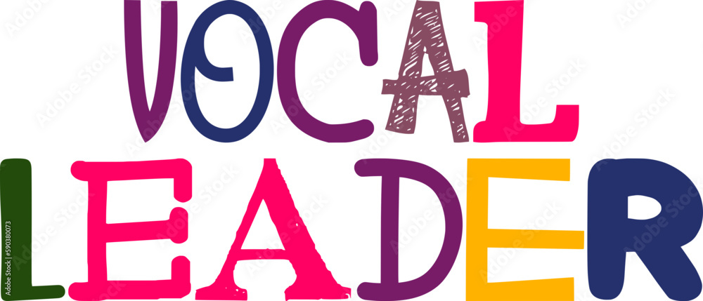 Vocal Leader Hand Lettering Illustration for Decal, Postcard , Bookmark , Social Media Post Vocal Leader Hand Lettering Illustration for Decal, Postcard , Bookmark , Social Media Post