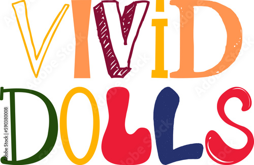 Vivid Dolls Typography Illustration for Packaging, Sticker , Icon, Motion Graphics