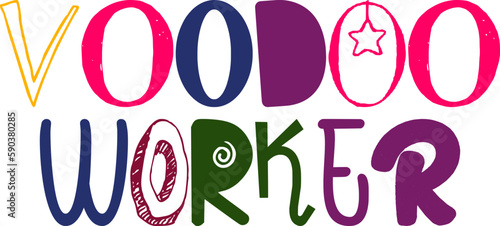 Voodoo Worker Hand Lettering Illustration for Mug Design, Social Media Post, Flyer, Presentation 