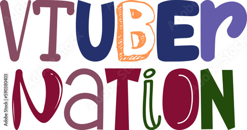 Vtuber Nation Typography Illustration for Sticker , Decal, Postcard , Mug Design