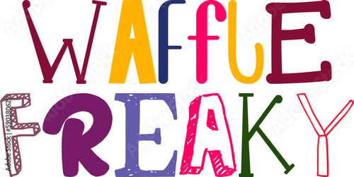 Waffle Freaky Calligraphy Illustration for Bookmark , Newsletter, Stationery, Mug Design
