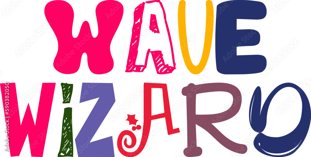 Wave Wizard Hand Lettering Illustration for Sticker , T-Shirt Design, Gift Card, Social Media Post Wave Wizard Hand Lettering Illustration for Sticker , T-Shirt Design, Gift Card, Social Media Post