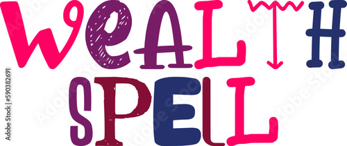 Wealth Spell Calligraphy Illustration for Mug Design, Poster, Banner, Packaging