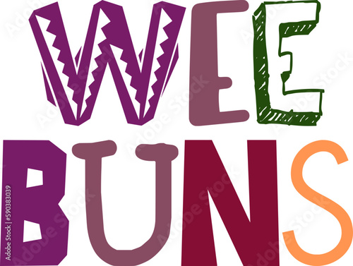 Wee Buns Hand Lettering Illustration for Bookmark , Newsletter, Icon, Label