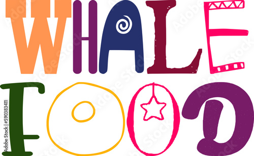 Whale Food Hand Lettering Illustration for Packaging, Gift Card, Flyer, Poster