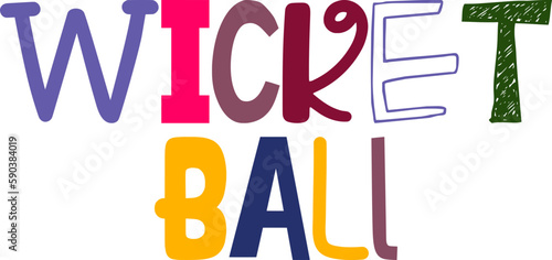 Wicket Ball Typography Illustration for Poster, Logo, Postcard , Mug Design