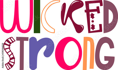 Wicked Strong Typography Illustration for Decal, Infographic, Newsletter, Sticker 