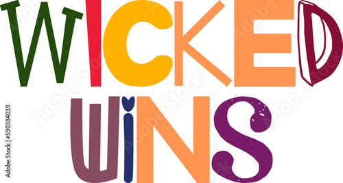 Wicked Wins Hand Lettering Illustration for Decal, Poster, Logo, Packaging