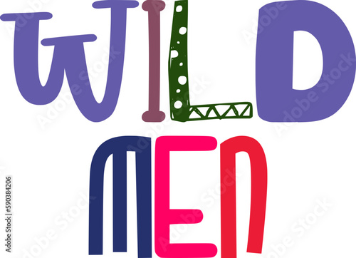 Wild Men Calligraphy Illustration for Mug Design, Bookmark , Flyer, Decal