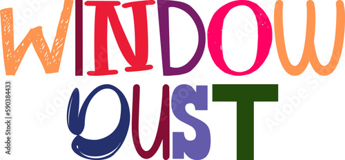 Window Dust Typography Illustration for Motion Graphics, Mug Design, Presentation , Decal