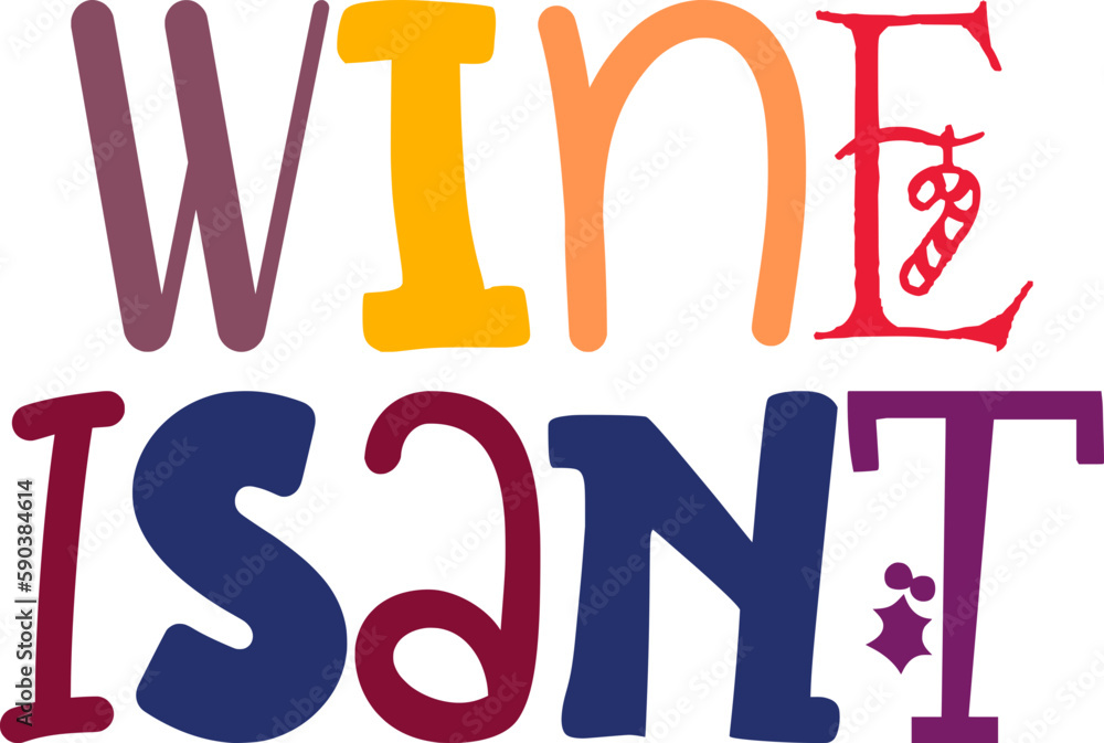 Wine Isant Typography Illustration for Social Media Post, Magazine, Motion Graphics, Packaging Wine Isant Typography Illustration for Social Media Post, Magazine, Motion Graphics, Packaging