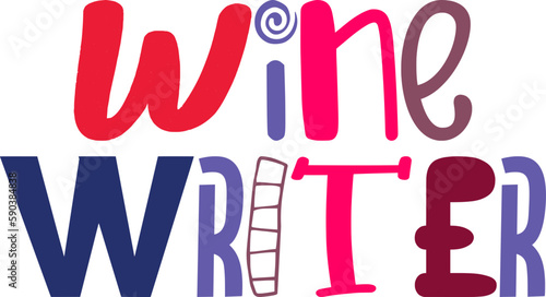 Wine Writer Typography Illustration for Sticker , Magazine, Icon, Bookmark 