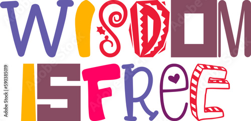 Wisdom Isfree Calligraphy Illustration for T-Shirt Design, Flyer, Banner, Magazine