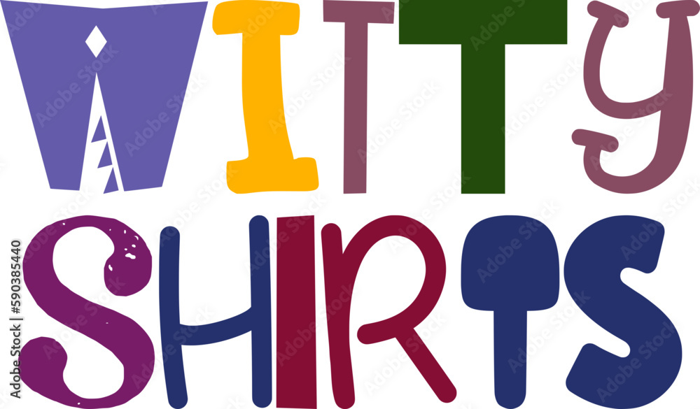 Witty Shirts Calligraphy Illustration for Stationery, Label, Decal, Flyer Witty Shirts Calligraphy Illustration for Stationery, Label, Decal, Flyer