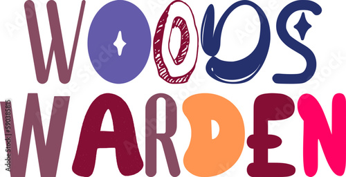 Woods Warden Typography Illustration for Presentation , Packaging, Poster, Magazine