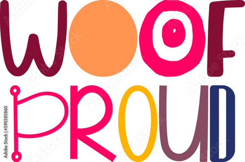 Woof Proud Hand Lettering Illustration for Newsletter, Magazine, Brochure, Banner