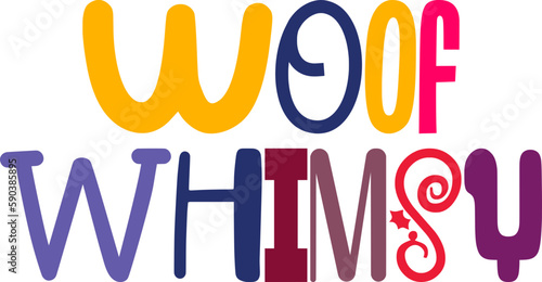 Woof Whimsy Calligraphy Illustration for Presentation , T-Shirt Design, Infographic, Sticker 