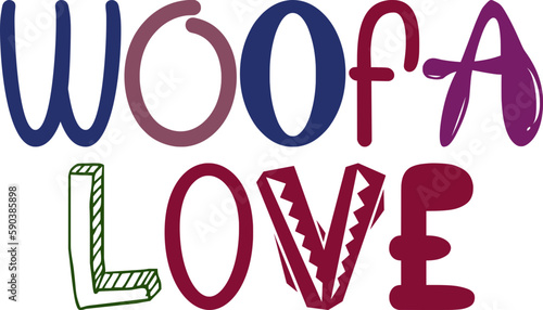 Woofa Love Hand Lettering Illustration for Banner, Decal, Packaging, Icon