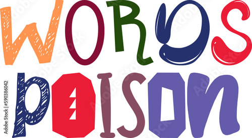 Words Poison Calligraphy Illustration for Social Media Post, Label, Motion Graphics, Mug Design
