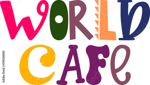 World Cafe Calligraphy Illustration for Social Media Post, Stationery, Banner, Decal