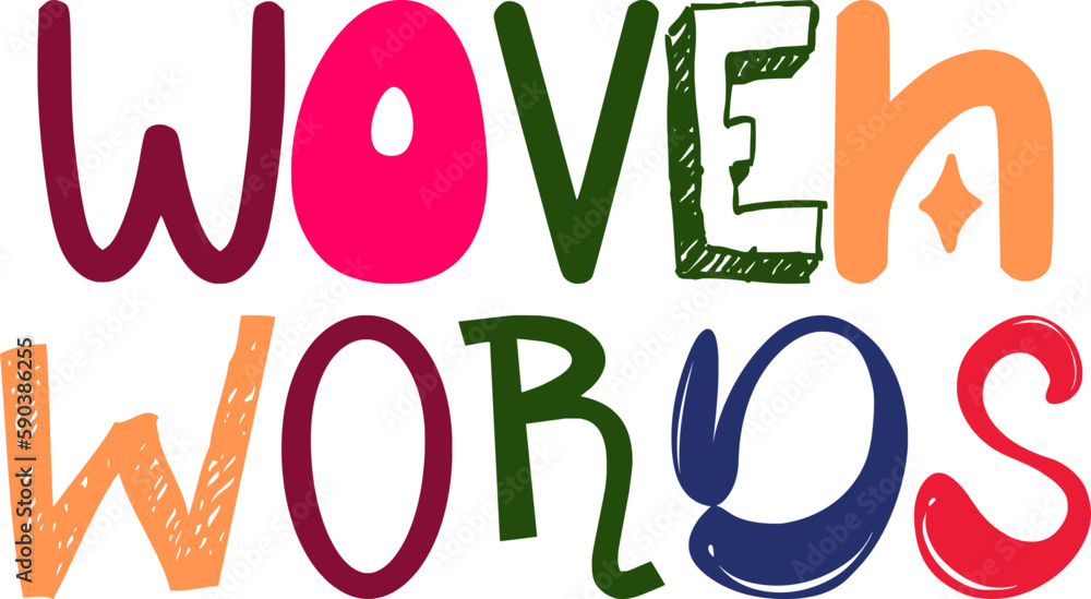 Woven Words Hand Lettering Illustration for Bookmark , Flyer, Presentation , Decal Woven Words Hand Lettering Illustration for Bookmark , Flyer, Presentation , Decal