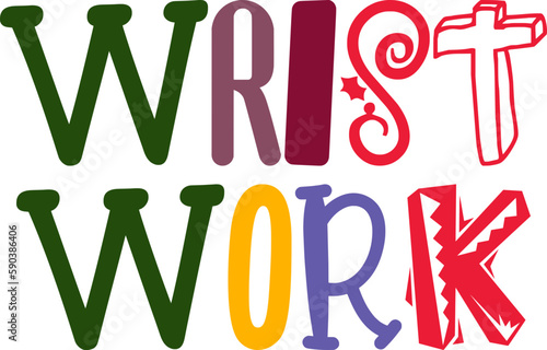 Wrist Work Hand Lettering Illustration for Decal, Brochure, Gift Card, Stationery