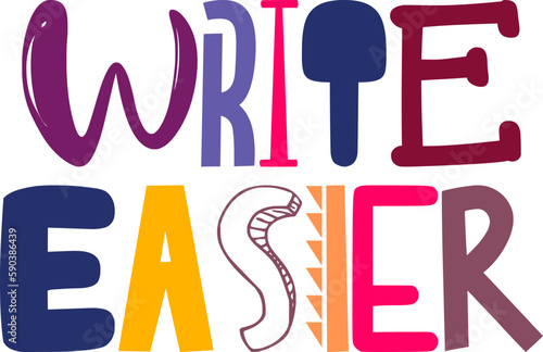 Write Easier Calligraphy Illustration for Mug Design, Gift Card, T-Shirt Design, Postcard 