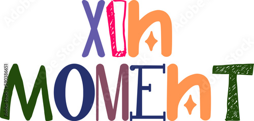 Xin Moment Typography Illustration for Gift Card, Banner, Magazine, Brochure