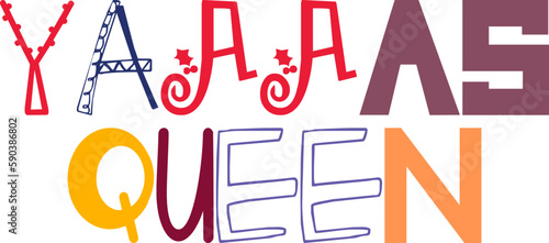 Yaaaas Queen Hand Lettering Illustration for Stationery, Brochure, Icon, Motion Graphics