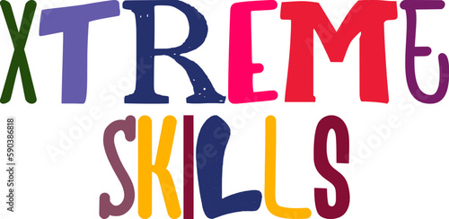 Xtreme Skills Hand Lettering Illustration for Logo, Mug Design, Poster, Gift Card