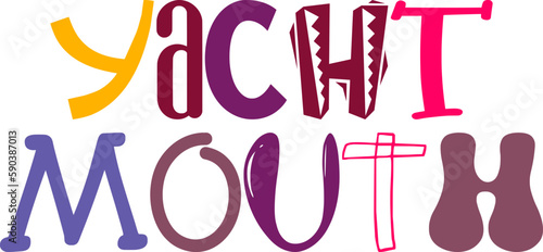 Yacht Mouth Hand Lettering Illustration for Motion Graphics, Label, Logo, Magazine