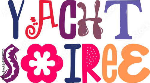 Yacht Soiree Typography Illustration for Poster, Book Cover, Packaging, Decal