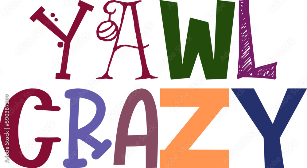 Yawl Crazy Hand Lettering Illustration for Icon, Poster, Sticker , Banner