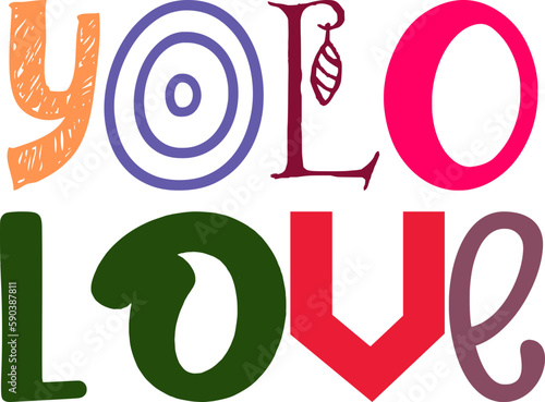 Yolo Love Typography Illustration for Newsletter, Logo, Presentation , Social Media Post