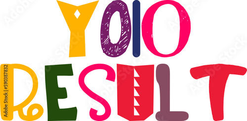 Yolo Result Calligraphy Illustration for Icon, Banner, Flyer, Packaging