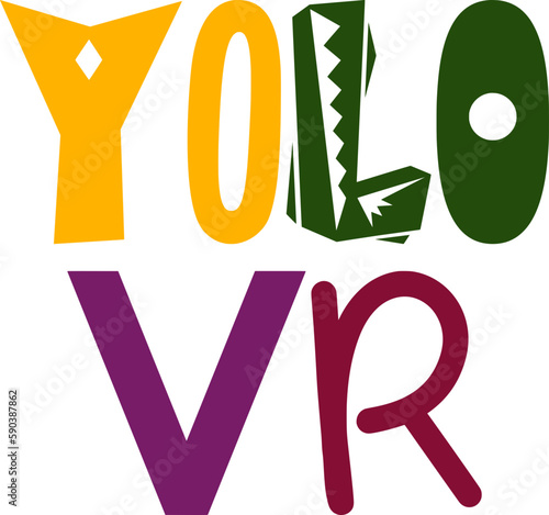 Yolo Vr Calligraphy Illustration for Bookmark , Brochure, Poster, Motion Graphics