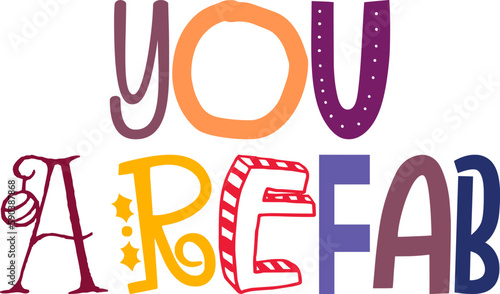 You Arefab Calligraphy Illustration for Stationery, Label, Postcard , Flyer