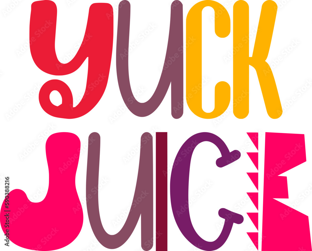 Obraz premium Yuck Juice Hand Lettering Illustration for Packaging, Magazine, Presentation , Newsletter