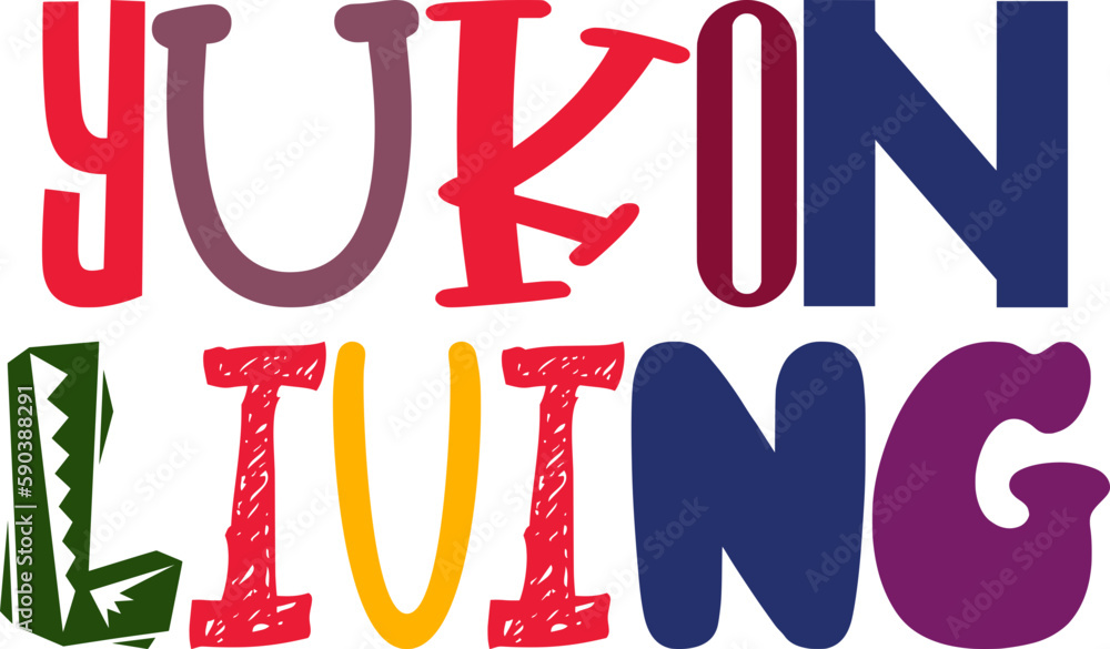 Yukon Living Hand Lettering Illustration for Postcard , Label, Motion Graphics, Newsletter Yukon Living Hand Lettering Illustration for Postcard , Label, Motion Graphics, Newsletter