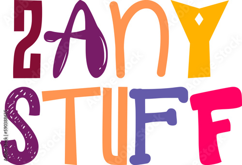 Zany Stuff Calligraphy Illustration for Newsletter, Book Cover, Banner, Postcard 
