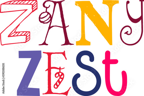 Zany Zest Typography Illustration for Decal, Icon, Motion Graphics, T-Shirt Design