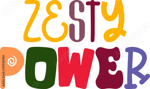 Zesty Power Hand Lettering Illustration for Newsletter, Bookmark , Postcard , Motion Graphics