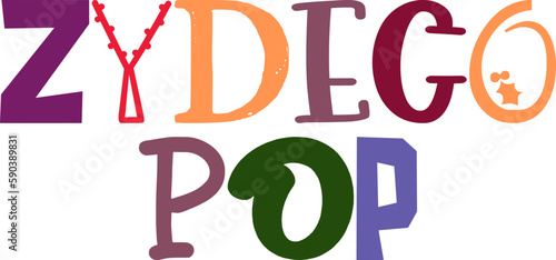 Zydeco Pop Calligraphy Illustration for Sticker , Poster, Presentation , Infographic