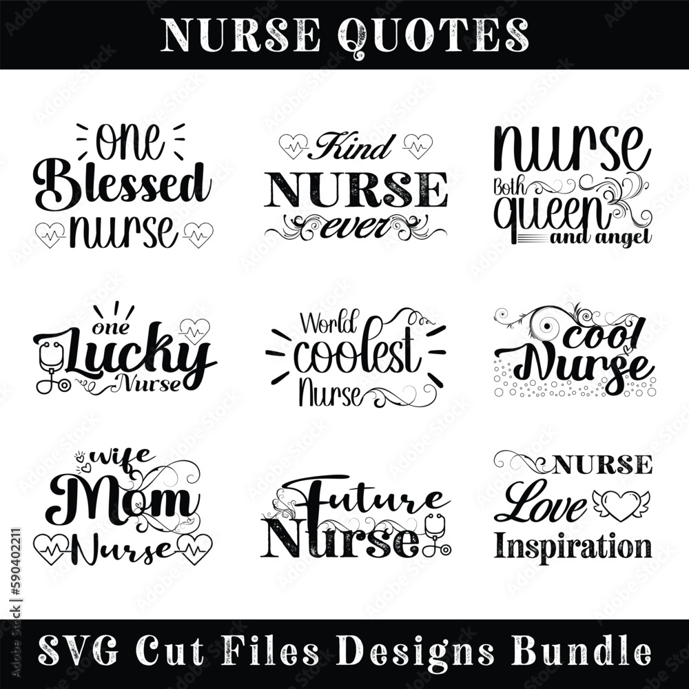 Nurse vector illustration quotes SVG cut files t shirt design bundle. Design template for t shirt lettering, typography, print, poster, banner, gift card, label sticker, flyer, mug etc. EPS-10. POD Nurse vector illustration quotes SVG cut files t shirt design bundle. Design template for t shirt lettering, typography, print, poster, banner, gift card, label sticker, flyer, mug etc. EPS-10. POD