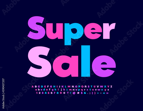 Vector bright promo Super Sale with trendy Alphabet Letters, Numbers and Symbols. Stylish colorful Font