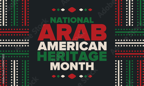 National Arab American Heritage Month. Arab American culture and tradition. Celebrate annual in United States in April. Arabian pattern. Poster, banner and background. Vector ornament, illustration